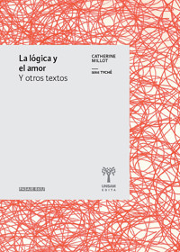 La lógica y el amor - Caherine Millot - ebook