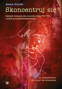 Skoncentruj się - Jurek Anna - książka