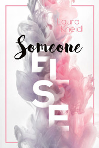 Someone else - Laura Kneidl - książka