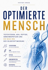Der optimierte Mensch - Victor Cross - ebook