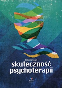 Skuteczność psychoterapii - Engel Lilianna - książka