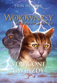 Stracone Gwiazdy. Cykl Wojownicy. Złamany kodeks - Erin Hunter - książka