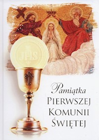 Pamiątka Pierwszej Komunii Świętej -  - książka