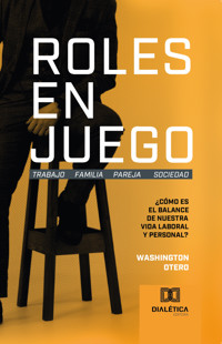 Roles en Juego - Washington Otero - ebook