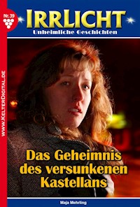 Irrlicht 39 – Mystikroman - Maja Merling - ebook