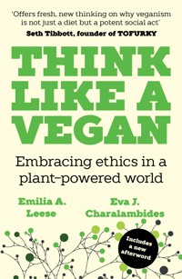 Think Like a Vegan - Emilia A. Leese - ebook