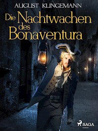 Die Nachtwachen des Bonaventura - August Klingemann - ebook
