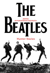 The Beatles. Jedyna autoryzowana biografia (Wydanie IV) - Hunter Davies - ebook