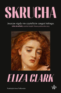 Skrucha - Clark Eliza - ebook + audiobook + książka