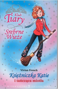 Księżniczka Katie i tańcząca miotła - Vivian French - ebook