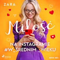 Miłość na Instagramie #w_średnim _wieku - Zara  - audiobook + książka