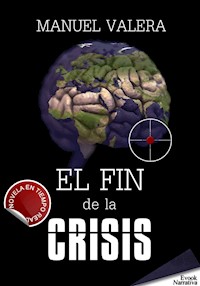 El fin de la crisis - Manuel Valera - ebook