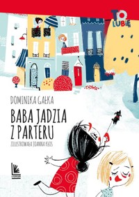Baba Jadzia z parteru - Dominika Gałka - książka