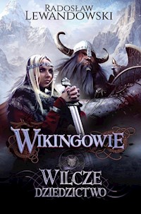 Wikingowie Wilcze dziedzictwo - Radosław Lewandowski - książka