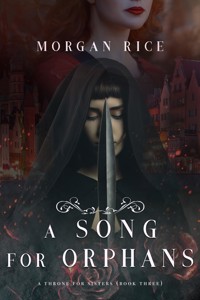 A Song for Orphans (A Throne for Sisters—Book Three) - Rice Morgan - ebook