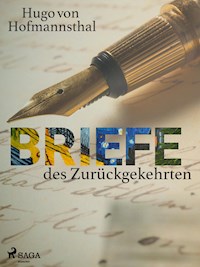 Briefe des Zurückgekehrten - Hugo von Hofmannsthal - ebook