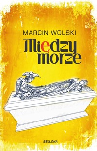 Międzymorze - Marcin Wolski - książka
