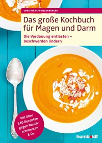 Das große Kochbuch für Magen und Darm - Christiane Weißenberger - ebook