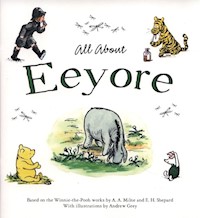 Winnie-The-Pooh: All About Eeyore - Grey Andrew - książka