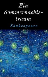 Ein Sommernachtstraum - William Shakespeare - ebook