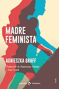 Madre feminista - Graff Agnieszka - ebook