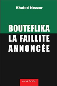 Bouteflika - Khaled Nezzar - ebook