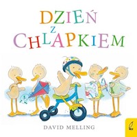 Dzień z Chlapkiem - David Melling - książka