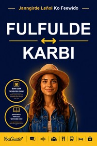 The Language Guide for Travelers - Fulani to Karbi - YouGuide - ebook
