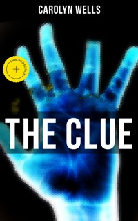 The Clue - Carolyn Wells - ebook