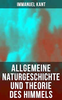 Allgemeine Naturgeschichte und Theorie des Himmels - Immanuel Kant - ebook