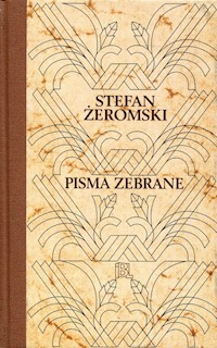 Pisma zebrane 18 Walka z szatanem Tom 3 Charitas - Stefan Żeromski - książka
