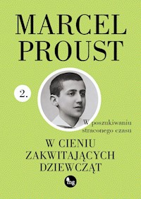 W cieniu zakwitających dziewcząt - Proust Marcel - ebook + książka