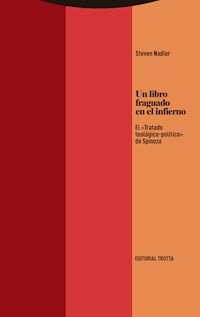 Un libro fraguado en el infierno - Steven Nadler - ebook