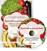 Żywienie w przedszkolu - Wolnicka Katarzyna, Taraszewska Anna, Jaczewska-Schuetz Joanna, Stolińska-Fiedorowicz Hanna - książka