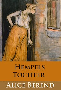 Hempels Tochter - Alice Berend - ebook