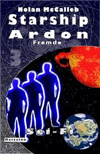 Starship Ardon 3 - Nolan McCalleb - ebook