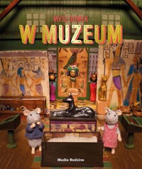 Mysi domek Sam i Julia w muzeum - Schaapman Karina - książka