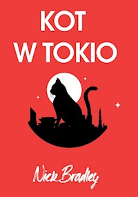 Kot w Tokio - Bradley Nick - książka