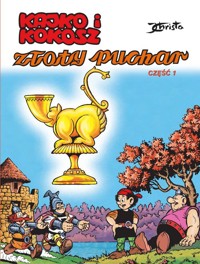 Kajko i Kokosz Złoty puchar Część 1 -  - książka