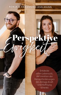 Perspektive Ewigkeit - Ronja Aselmann - ebook