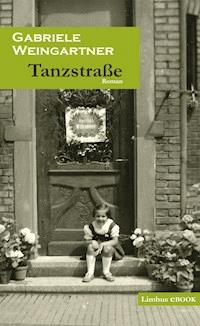 Tanzstraße - Gabriele Weingartner - ebook