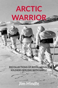 Arctic Warrior - Jim Hindle - ebook