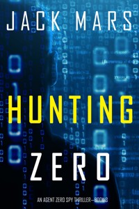 Hunting Zero (An Agent Zero Spy Thriller—Book #3) - Jack Mars - ebook