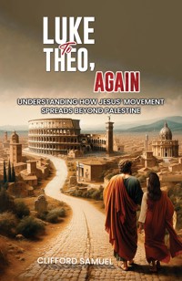 Luke to Theo, Again - Clifford Samuel - ebook
