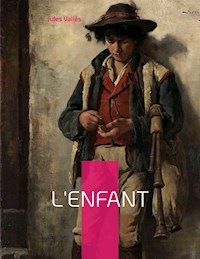 L'Enfant - Jules Vallès - ebook