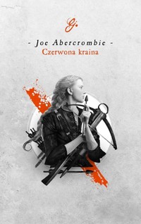 Czerwona kraina - Joe Abercrombie - ebook + książka