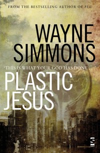 Plastic Jesus - Wayne Simmons - ebook