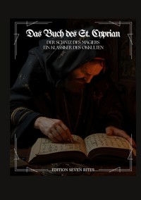 Das Buch des St. Cyprian - der Schatz des Magiers . - Jonás Suffurino - ebook