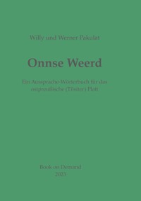 Onnse Weerd - Willy Pakulat - ebook
