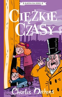 Ciężkie czasy - Dickens Charles - książka